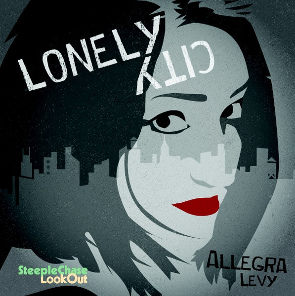 Allegra Levy 2014 Lonely City