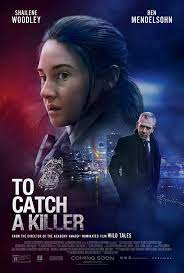 To Catch A Killer 2023 1080p BluRay EAC3 DDP5 1 H264 UK NL Subs