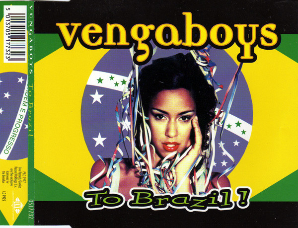 Vengaboys - To Brazil! (1997) [CDM]