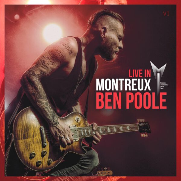 Ben Poole - 2024 - In Montreux (Live)