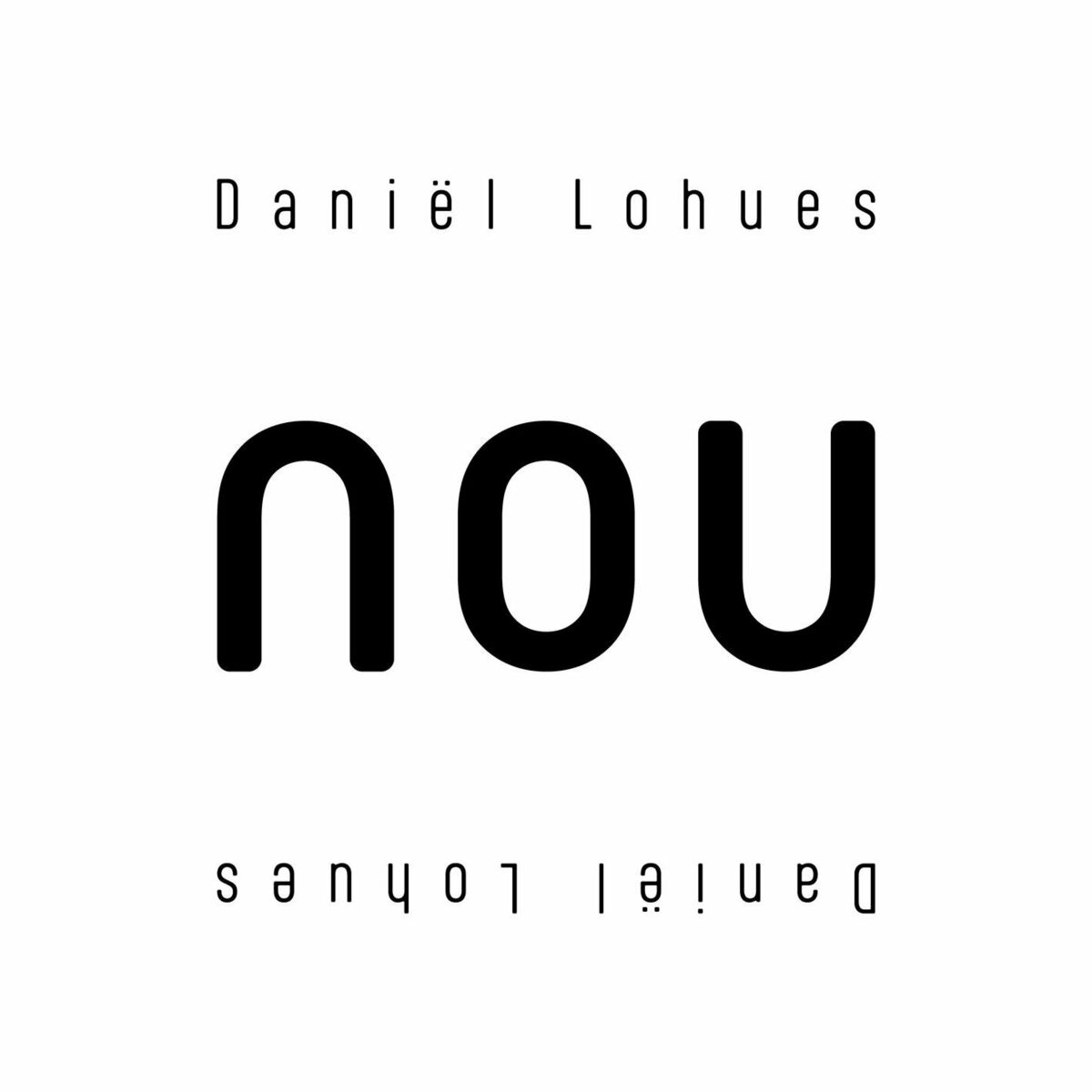 Daniël Lohues - 2024 - Nou