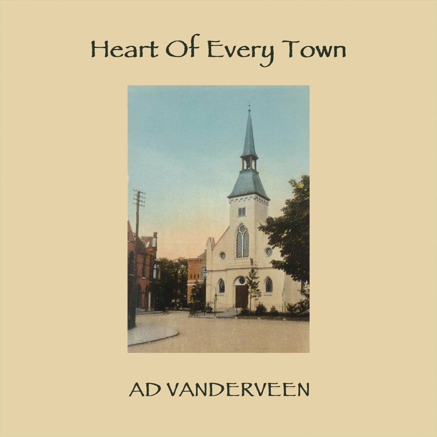 Ad Vanderveen - 2023 - Heart of Every Town