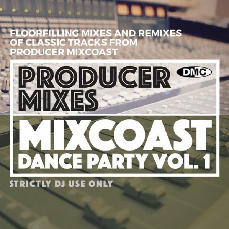 DMC Producer Mixes - Mixcoast Dance Party Vol. 1 (2022)