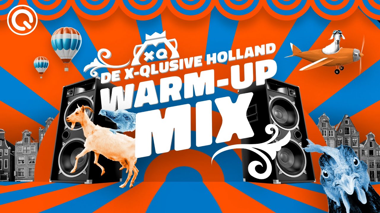X-Qlusive Holland 2023 Warm-up Mix