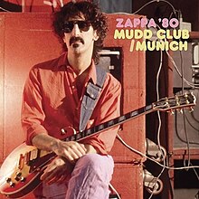 Frank Zappa - Mudd C;lub - Munich - 1980 (Live)