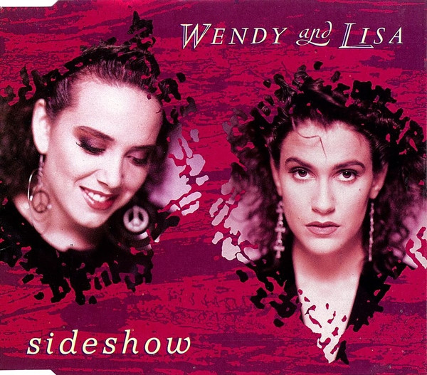 Wendy & Lisa - Sideshow (1988) [CDM]