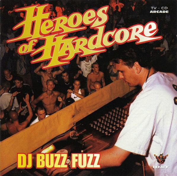Heroes Of Hardcore - DJ Buzz Fuzz (1996)
