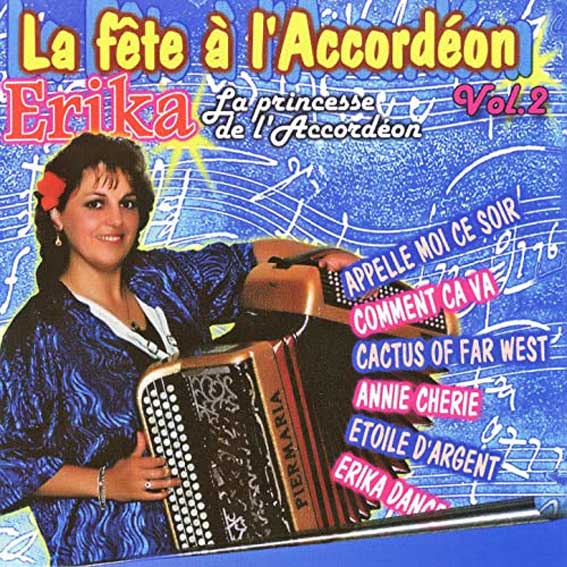 Erika - La Fete A L'Accordeon - Vol. 2