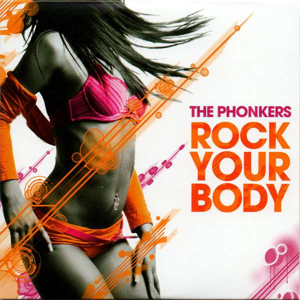 Phonkers, The - Rock Your Body (2010)