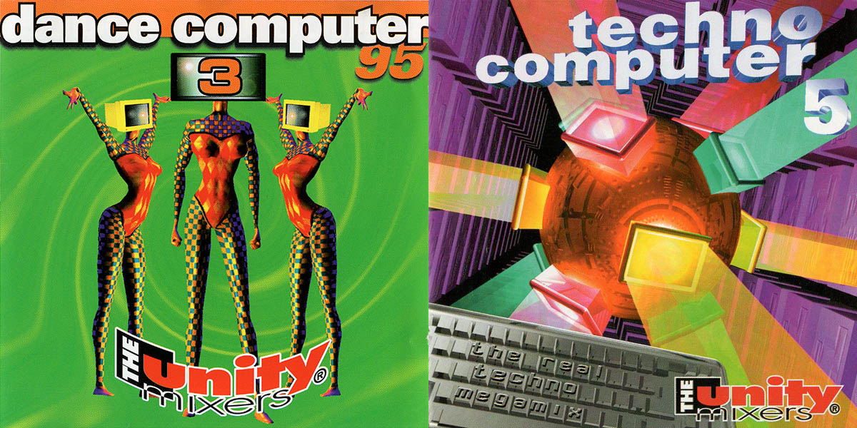 The Unity Mixers - Dance Computer 95-3 (1995) & Techno Computer 5 (1996)