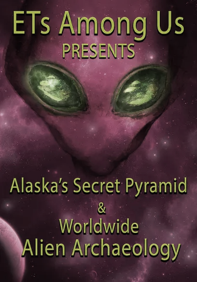 Alaskas Geheime Piramide Een Wereldwijde Alien Archeologie GG NLSUBBED 720p WEB x264-DDF