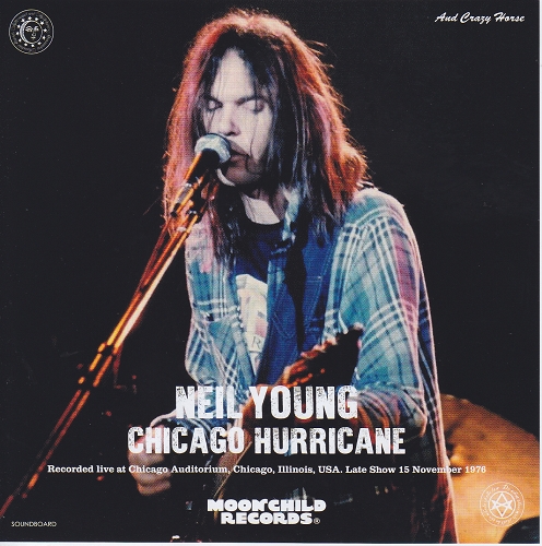 Neil Young - Chicago Hurricane (1976)