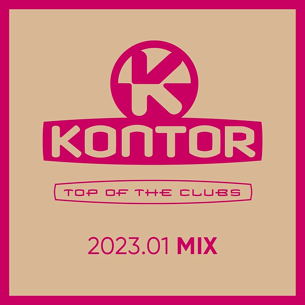 Kontor Top Of The Clubs 2023.01 MIX