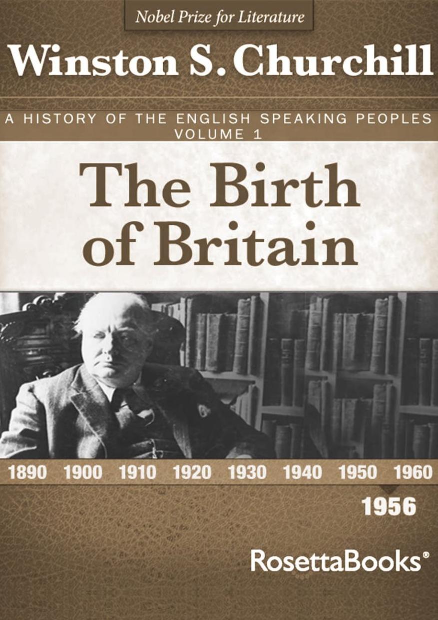 Winston Spencer Churchill - A History of the English-Speaking Peoples Vol 1-4