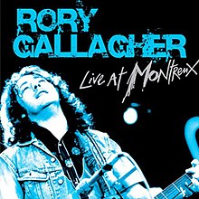 Rory Gallagher - 2006 - Live At Montreux
