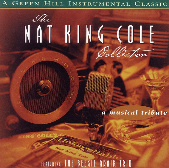 Beegie Adair Trio - The Nat King Cole Collection