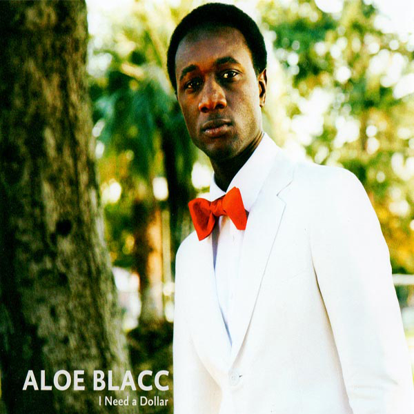 Aloe Blacc - I Need A Dollar (Cdm)[2010]