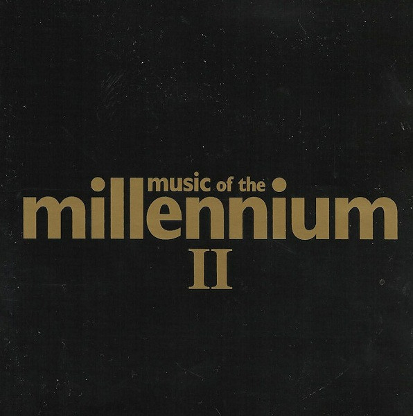 Music Of The Millennium II
