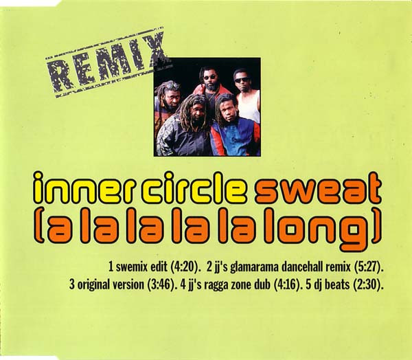 Inner Circle - Sweat (A La La La La Long) (Remix) (1992) [CDM]