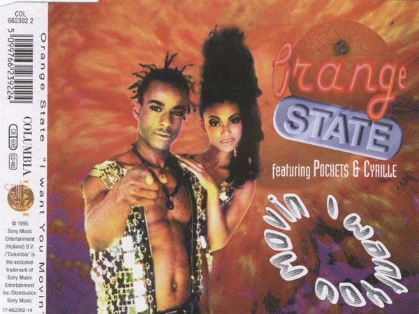Orange State Ft Pockets & Cyrille - I Want You Movin' (CDM-1995) Netherlands