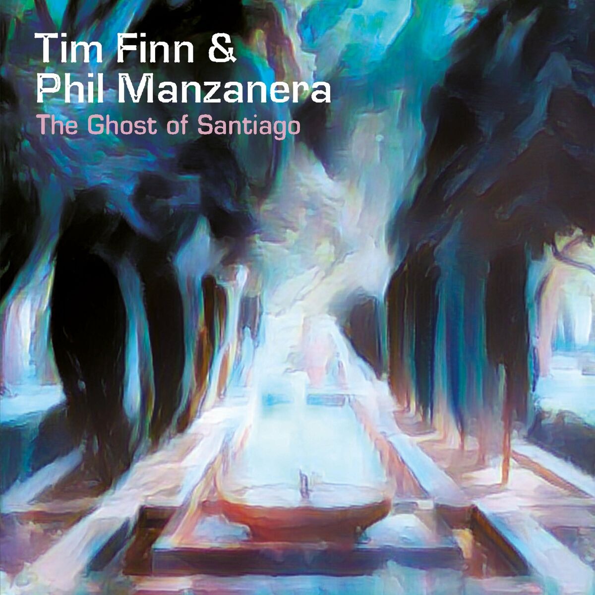 Phil Manzanera & Tim Finn - The Ghost of Santiago (2022)
