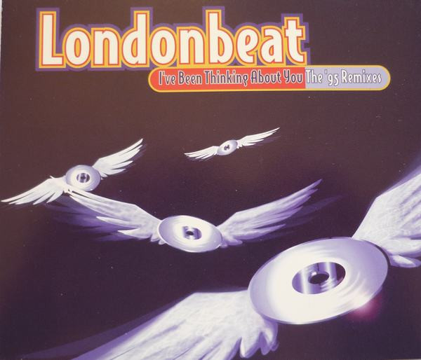 Londonbeat - I've Been Thinking About You (The '95 Remixes) (1995) [CDM]