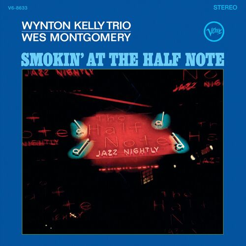 Wes Montgomery - Smokin' At The Half Note (expanded edition)