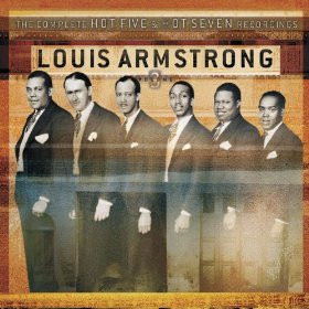 Louis Armstrong The Complete Hot Five & Hot Seven Recordings