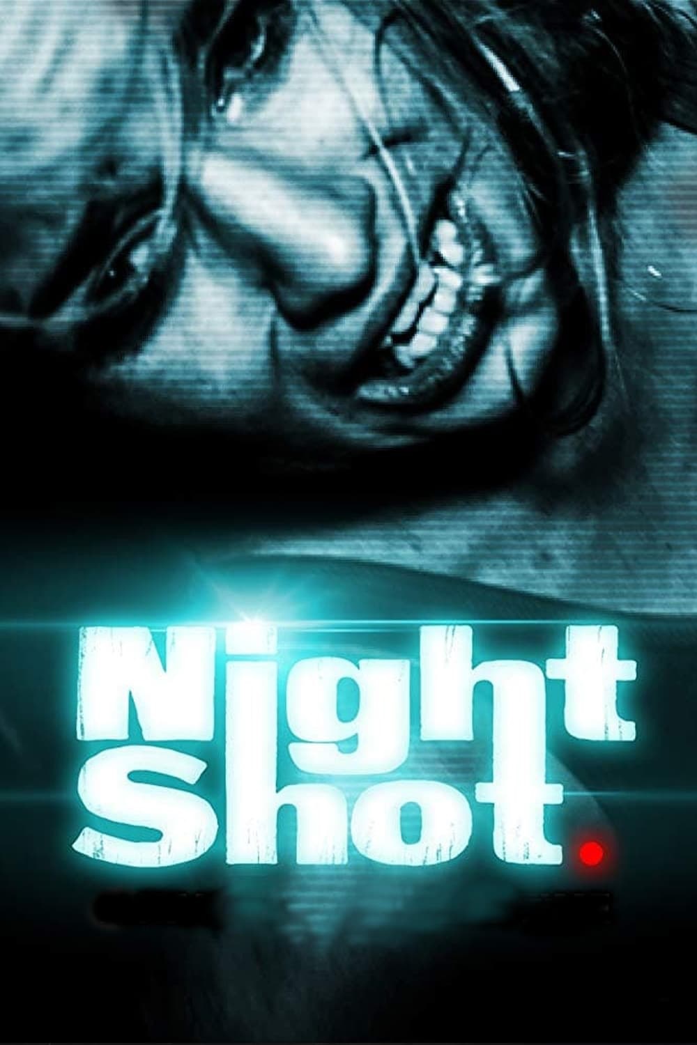 Night Shot FRENCH.1080p.WEB.x264 Found Footage/Mockumentary