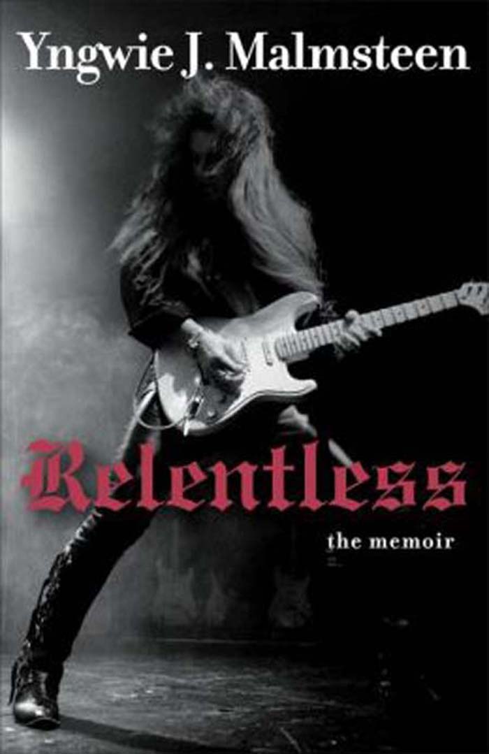 Yngwie J. Malmsteen - Relentless, The Memoir (English epub)