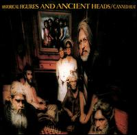 Canned Heat - Historical Figures And Ancient Heads - The New Age 1971