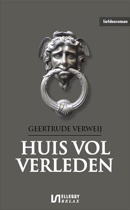 Geertrude Verweij - Huis vol verleden