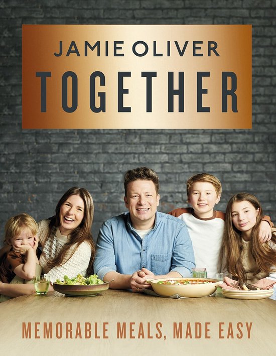 Jamie Oliver - Together- Memorable Meals Made Easy