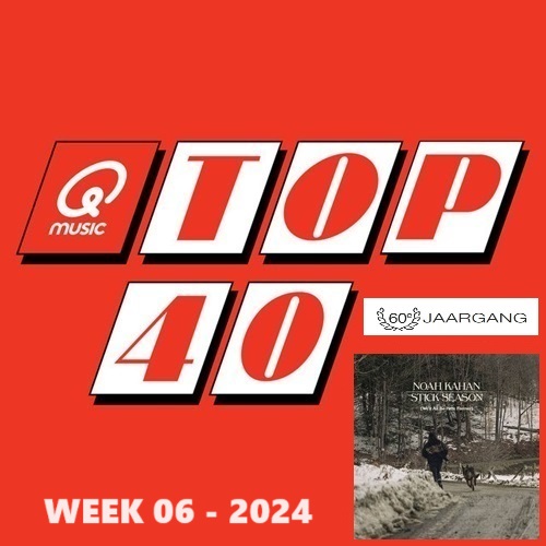 COMPLETE TOP 40 - Alle 40 nummers - WEEK 06 - 2024 in FLAC en MP3 + Hoesjes + Lijst