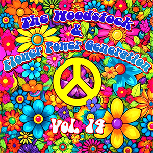 Woodstock & Flower Power Generation Vol. 14 & Vol. 15 (By Art&Music)