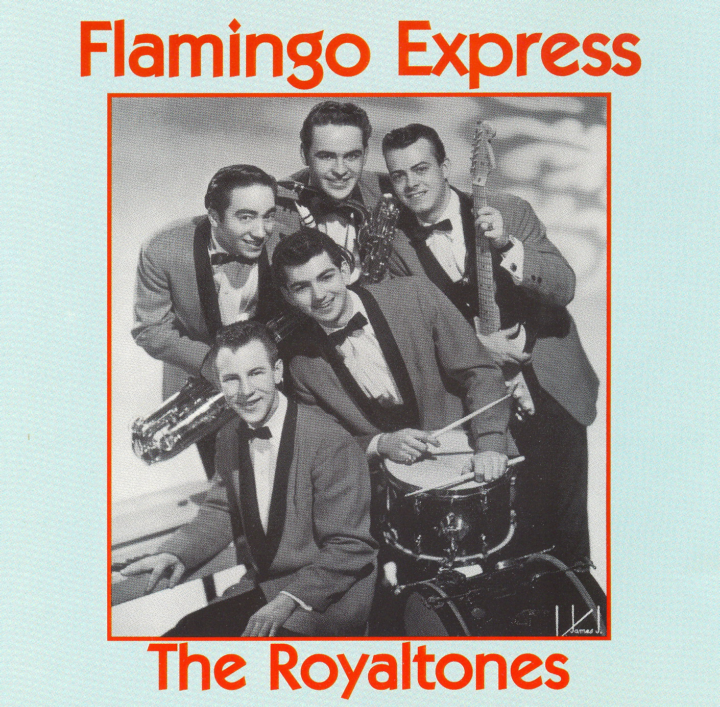 The Royaltones - Flamingo Express