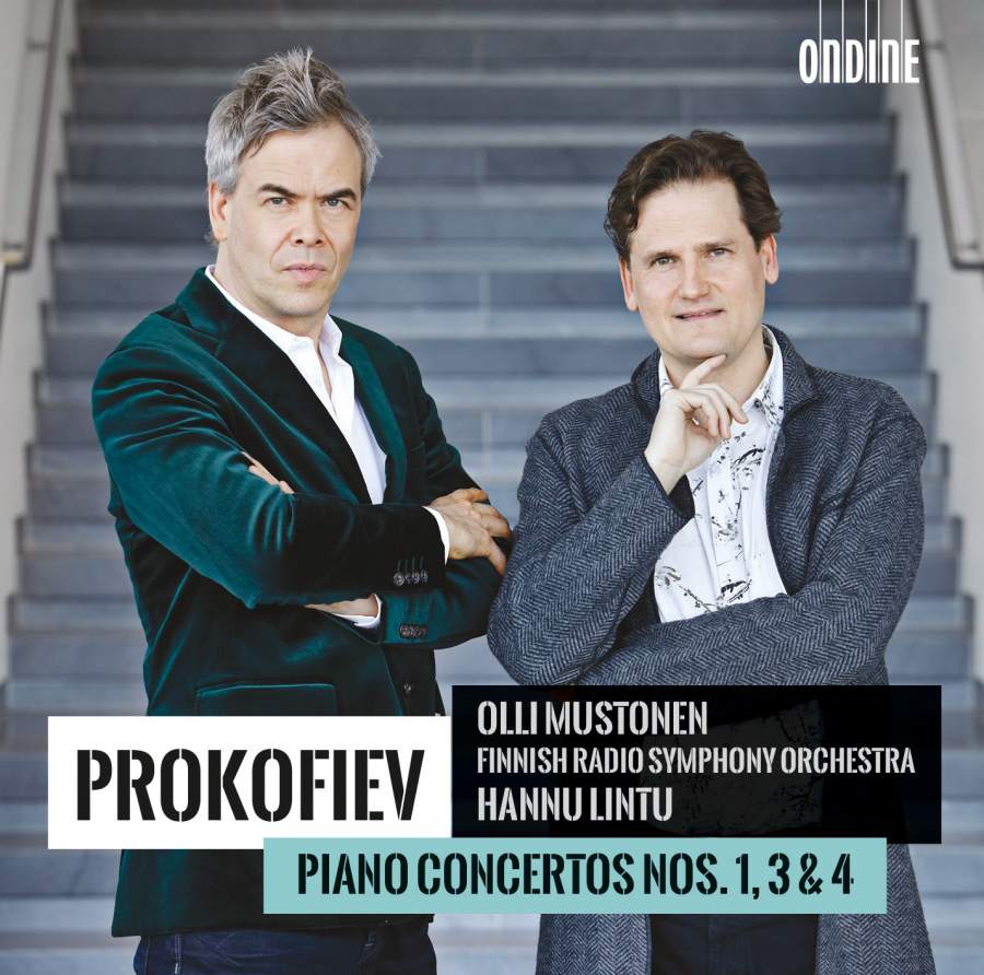 Prokofiev - Piano Concertos Nos. 1, 3 & 4 - Olli Mustonen, Finnish RSO, Hannu Lintu