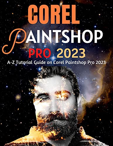 Corel Paintshop Pro 2023 A-Z Tutorial Guide (pdf + epub)