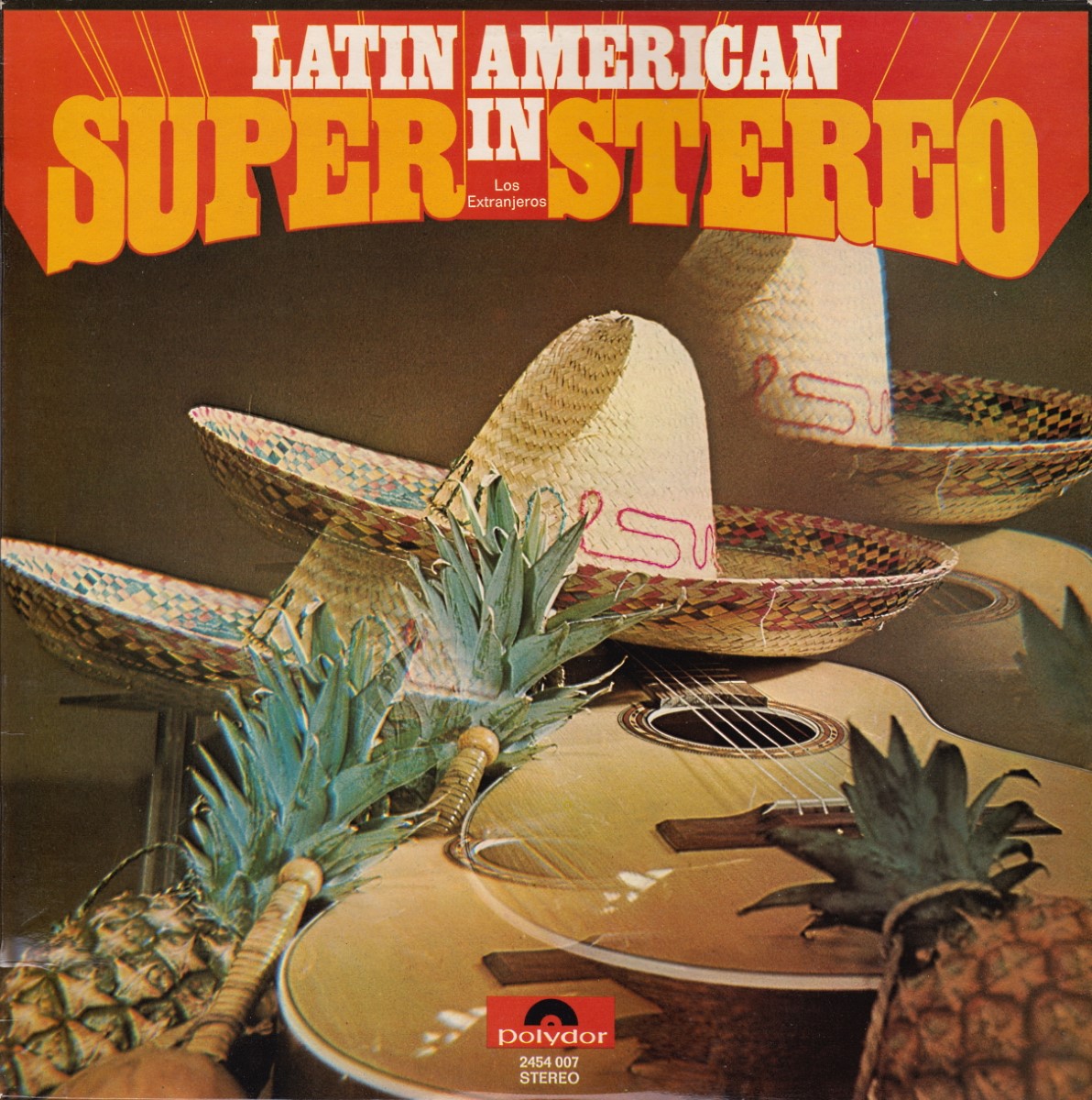 Los Extranjeros - Latin American In Super Stereo (1973)