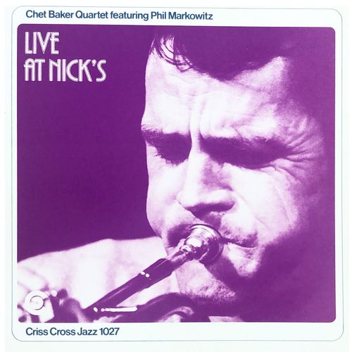Chet Baker Quartet - Live At Nick's (1978)