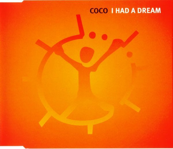 Coco - I Had A Dream (CDM 1994 Germany) Maad Records