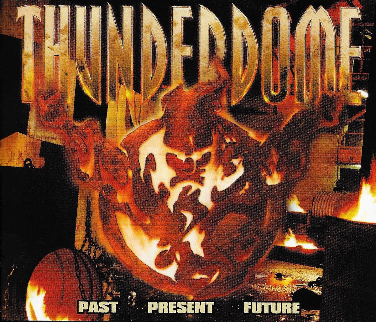 Thunderdome - Past Present Future 2CD (1999) [Arcade]