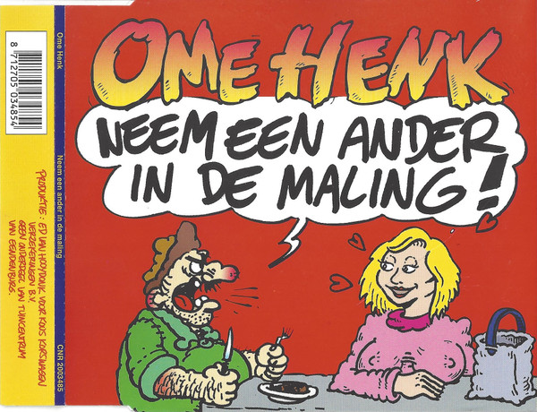 Ome Henk - Neem Een Ander In De Maling! (1997) [CDM]