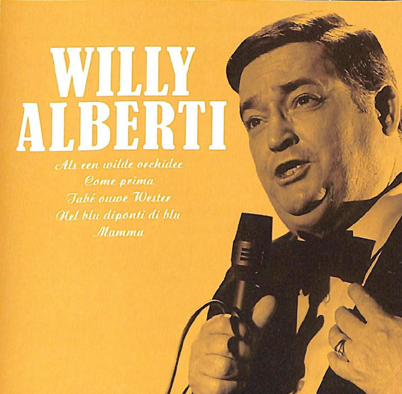 Willy Alberti - Mooi Was Die Tijd