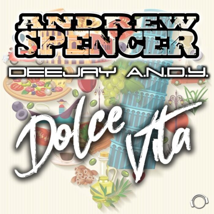 Andrew Spencer x Deejay A N D Y  - Dolce Vita-(MMRD1334)-WEB-2021-ZzZz