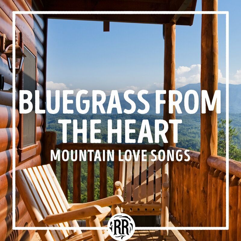 VA - Bluegrass from the Heart- Mountain Love Songs (2023)