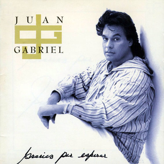 Juan Gabriel - Gracias Por Esperar