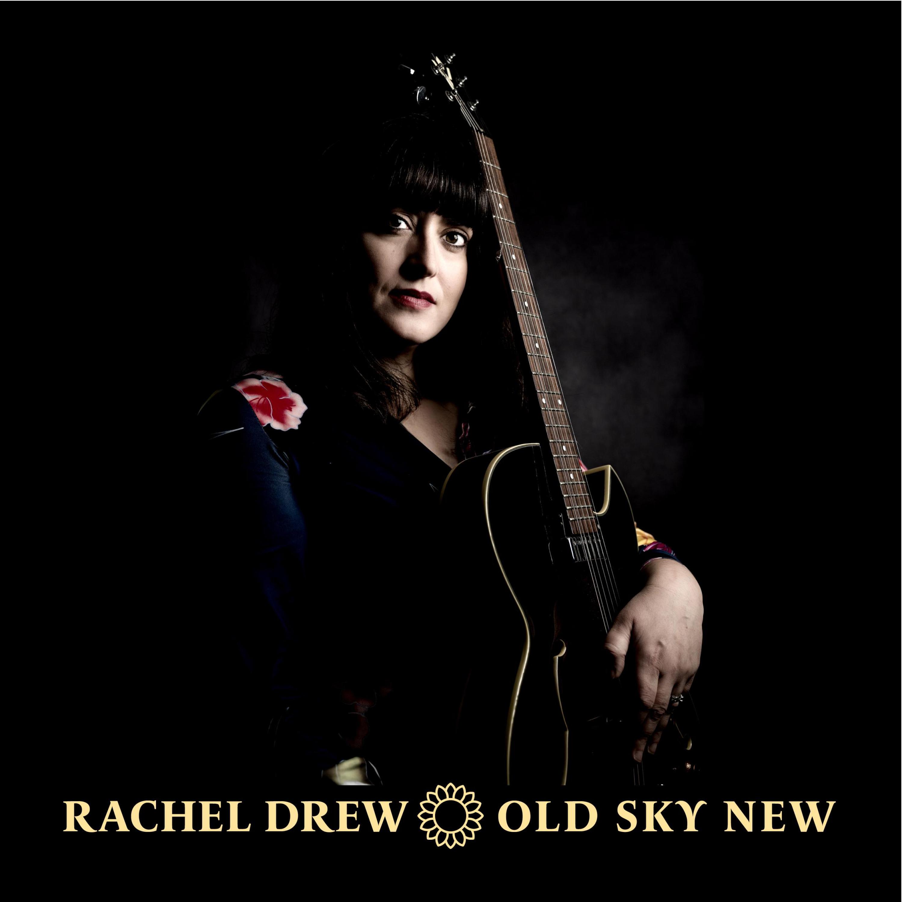 Rachel Drew - 2024 - Old Sky New