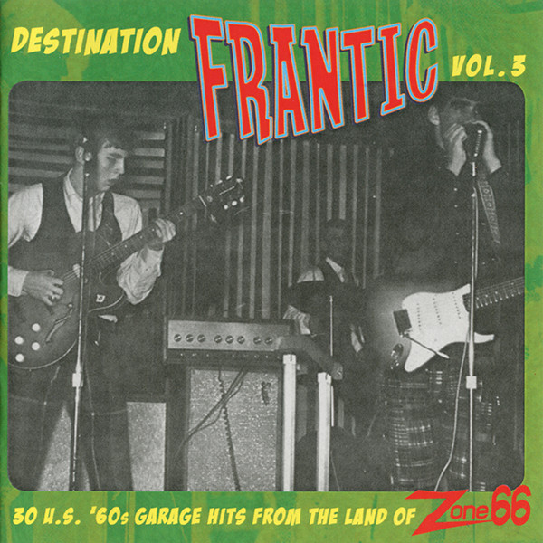VA - Destination Frantic! Vol. 3 (2008) Manic & Moody sixties.