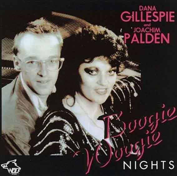 Dana Gillespie - Boogie Woogie Nights (With Joachim Palden)